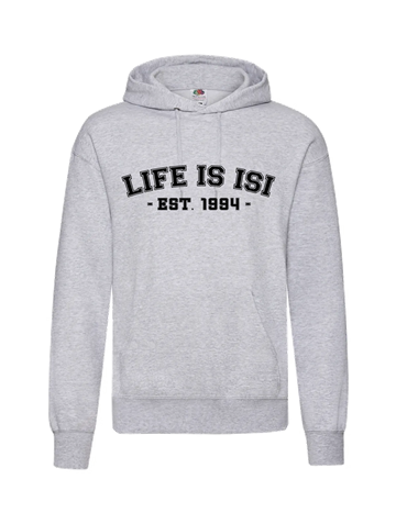 Life is ISI College Hoodie